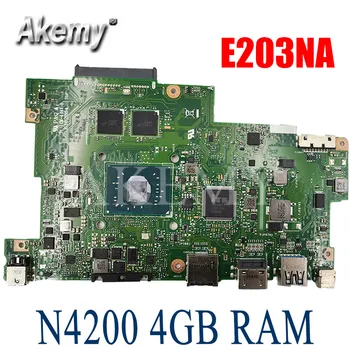 Akemy E203NA Už Asus E203N E203NA E203M E203MA Laotop Mainboard Plokštė W/ N4200 4GB RAM Nr. borto SSD